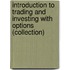 Introduction to Trading and Investing with Options (Collection)