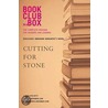 Bookclub-in-a-Box Discusses Cutting For Stone, by Abraham Verghese door Marilyn Herbert