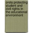 Orela Protecting Student And Civil Rights In The Educational Environment