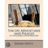 The Life Adventures and Piracies of the Famous Captain Singleton (new edition)
