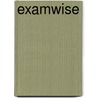 ExamWise door Jane Vessey