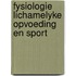 Fysiologie lichamelyke opvoeding en sport