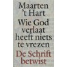 Wie God verlaat heeft niets te vrezen