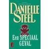 Een speciaal geval door Danielle Steel