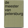 De meester van Petersburg door J.H. Coetzee