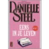 Eens in je leven by Danielle Steel