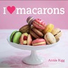 I love macarons door Annie Rigg