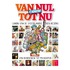 Van toen tot nu