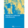 Bedrijf en collectief arbeidsrecht door Jan Keizer