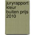 Juryrapport Kleur Buiten Prijs 2010