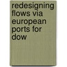 Redesigning flows via European ports for Dow door K.H. Chuang