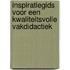 Inspiratiegids voor een kwaliteitsvolle vakdidactiek