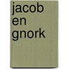 Jacob en Gnork door Jeff Broeckx