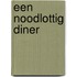 Een noodlottig diner