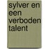 Sylver en een verboden talent