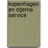 Kopenhagen en stjerne service door B. Rensink