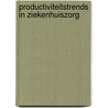 Productiviteitstrends in ziekenhuiszorg door J.L.T. Blank