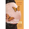 Vrije geboorte by Anna Myrte Korteweg