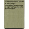 Laatmiddeleeuwse sporen in plangebied Petersburg/Garstenstraat in Nigtevecht, gemeente Stichtse Vecht door N. Bouma