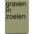 Graven in Zoelen
