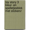 Toy Story 3 Kleur- en spelletjesblok met stickers! by Unknown