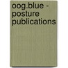 Oog.Blue - Posture Publications door Nikolaas Demoen