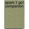 Spark 1 GO! Companion by Unknown