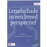 Letselschade in een breed perspectief door Vereniging van Letselschade Advocaten