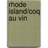 Rhode Island/Coq au Vin