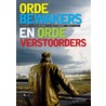 Ordebewakers en ordeverstoorders door Wilfred Verweij