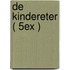 De Kindereter ( 5ex )