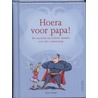 Hoera voor papa! by Richard Benson