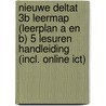 Nieuwe DeltaT 3B Leermap (Leerplan A en B) 5 Lesuren Handleiding (incl. online ICT) door Jos Casteels