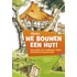 Hoera, we bouwen een hut!