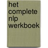 Het complete NLP werkboek door Pat Hutchinson