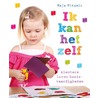 Ik kan het zelf by Maja Pitamic