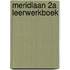 Meridiaan 2A Leerwerkboek