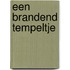 Een brandend tempeltje