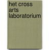 Het Cross Arts Laboratorium door N. Kors