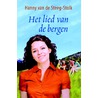 Het lied van de bergen door Hanny van de Steeg-Stolk