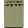 Kookschriftjes Voorgerechten door Onbekend