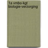 1A vmbo-kgt Biologie-verzorging door Trijnie Akkerman