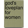 God's Loveplan for women door Marc van der Linden