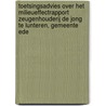 Toetsingsadvies over het milieueffectrapport Zeugenhouderij De Jong te Lunteren, gemeente Ede by Unknown