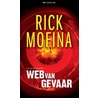 Web van gevaar by Rick Mofina