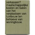 Verkassen? Maatschappelijke kosten en baten van het verplaatsen van tuinbouw ten behoeve van woningbouw.