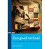 Een goed verhaal