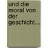 Und die Moral von der Geschicht...