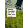 De wet van Bas door Aster Berkhof
