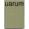 Uarum by M. Dijkstra